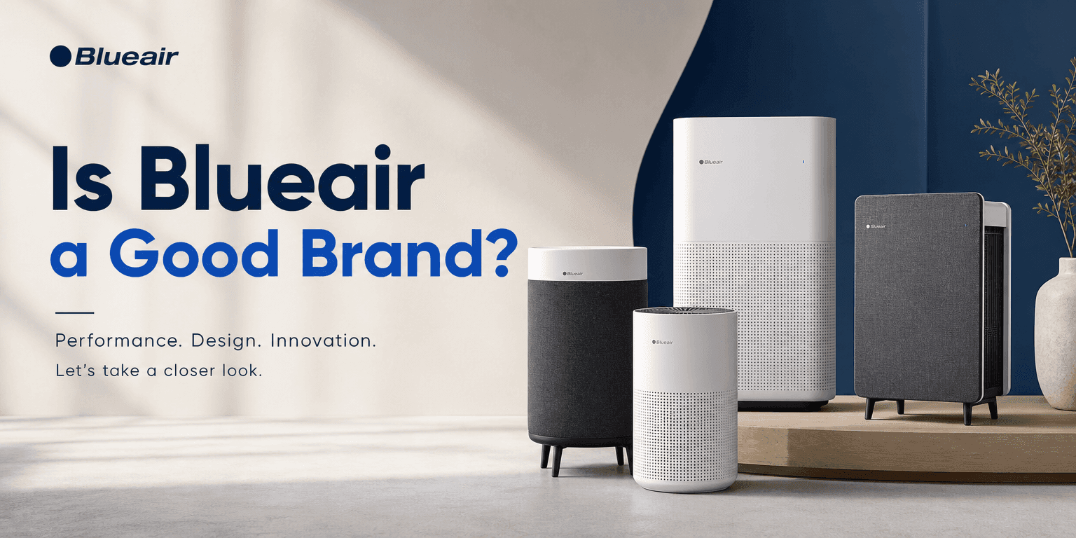 Are Blueair Air Purifiers Worth Buying? A Brand Review for Cleaner Indoor Air